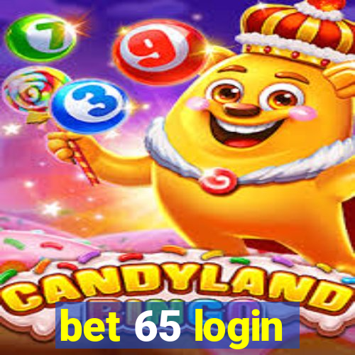 bet 65 login